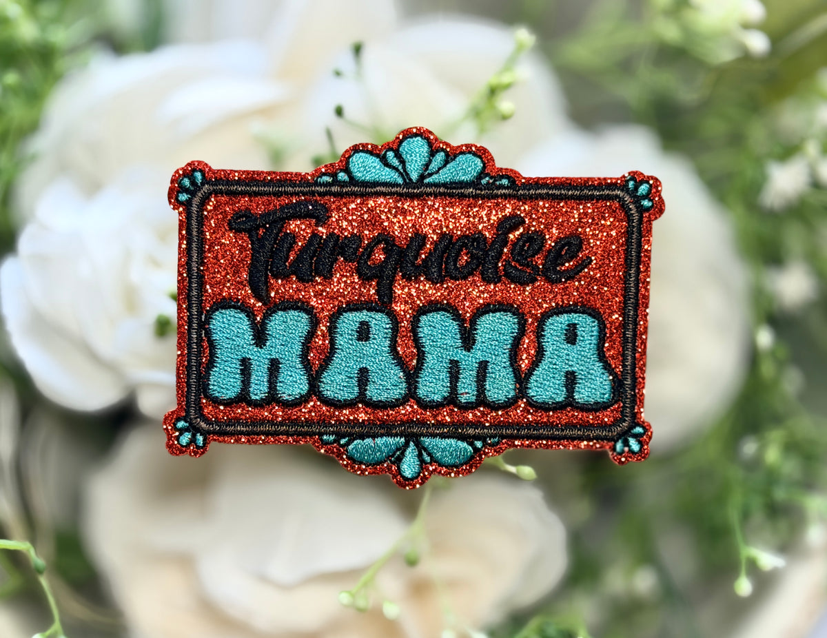 Turquoise Mama Iron on Patch