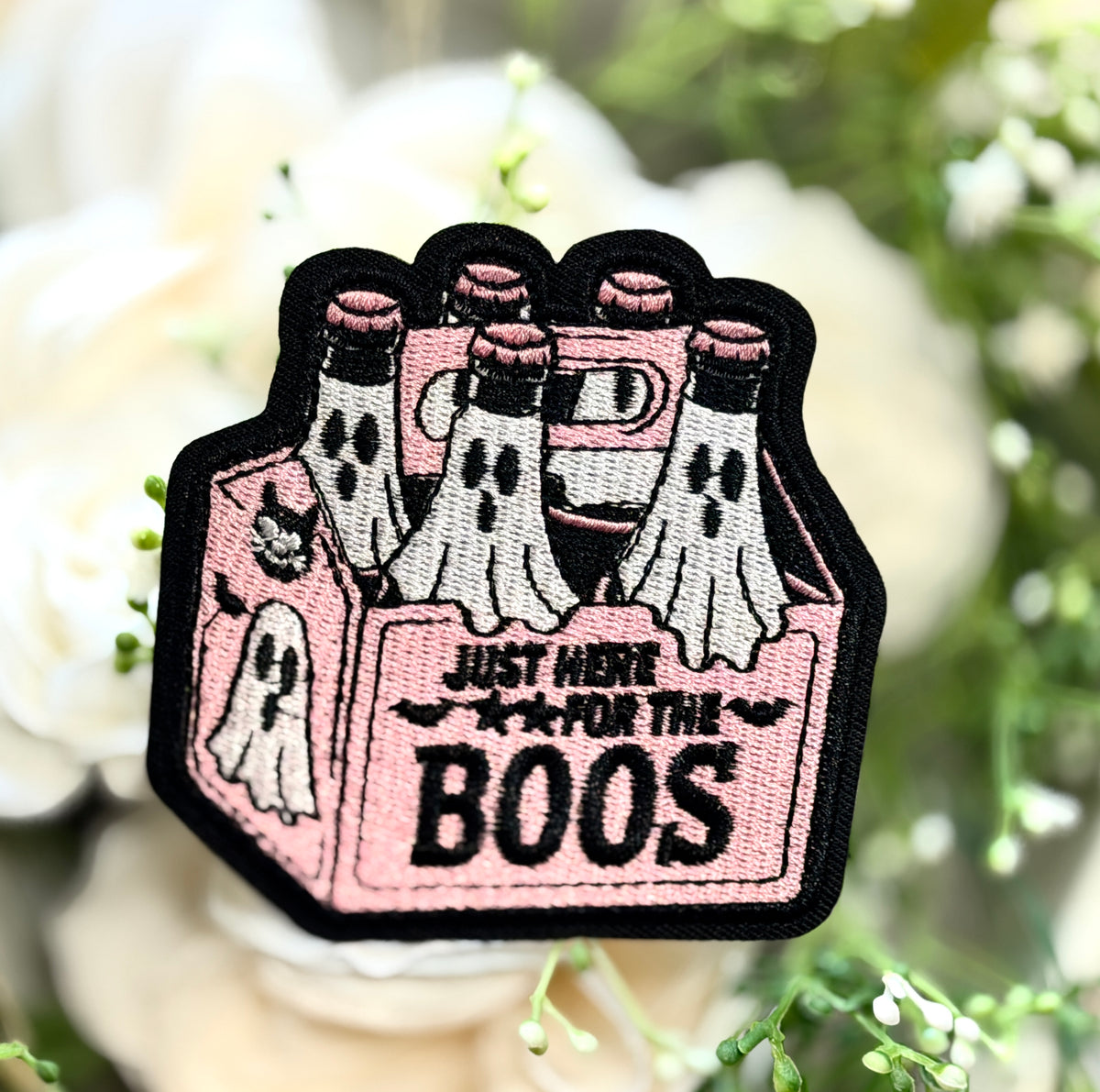 Just Here for the Boos Iron on Patch
