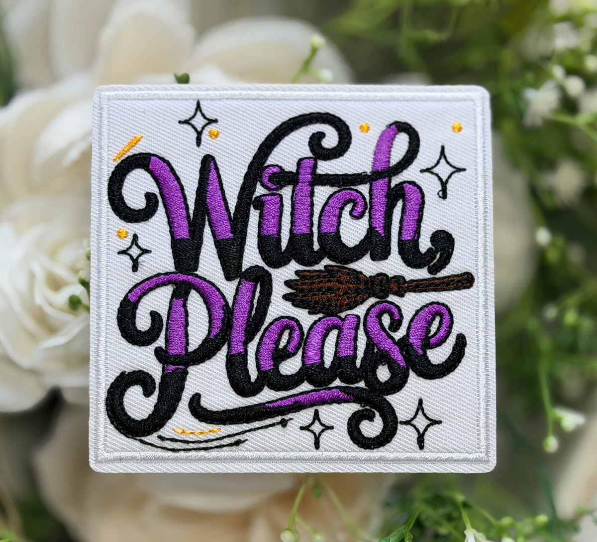 Witch Please Iron on Patch