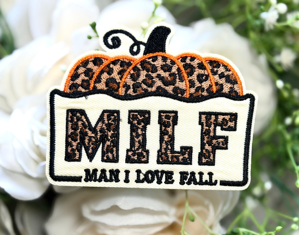 MILF Man I Love Fall Iron on Patch