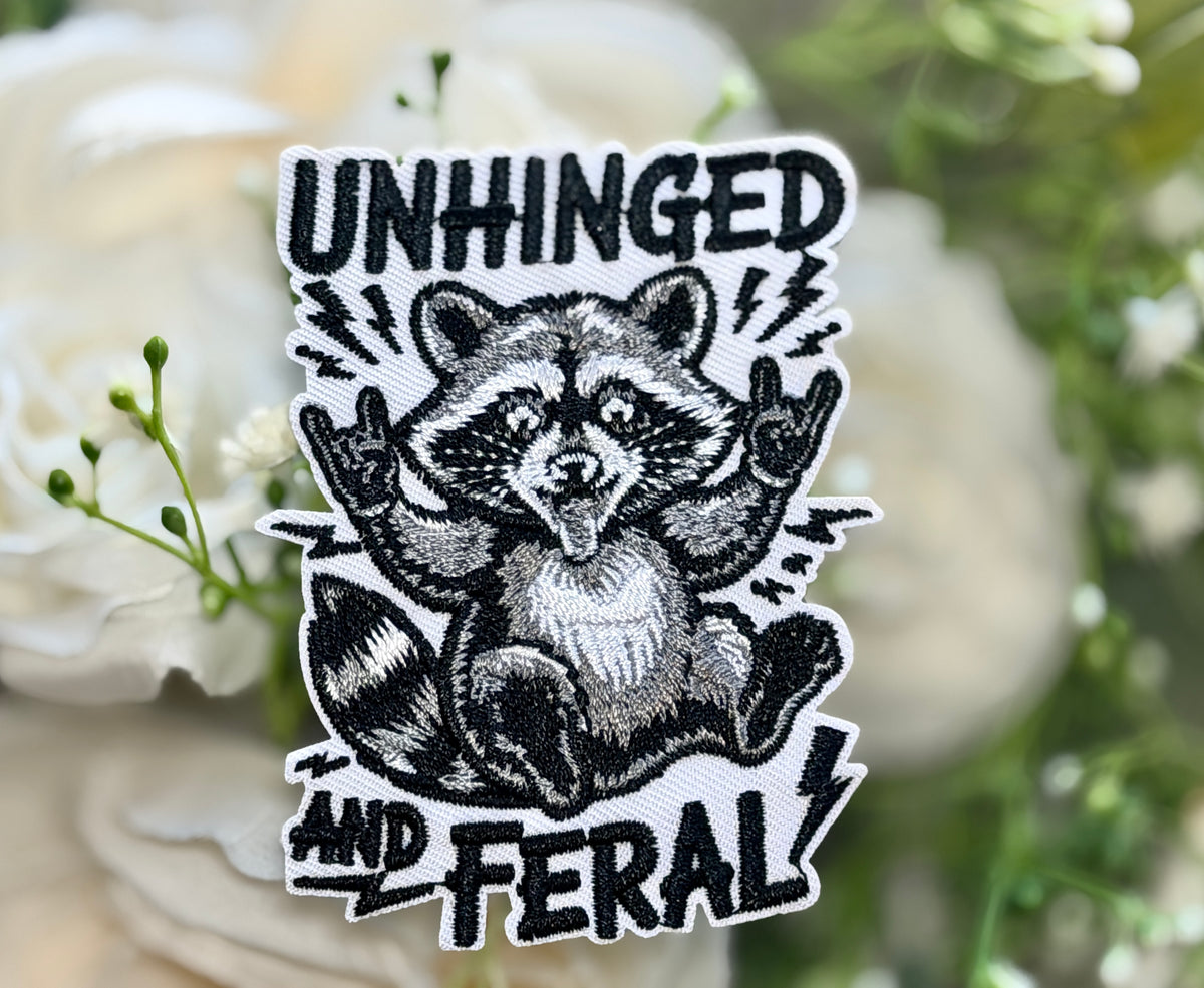 Unhinged & Feral Iron on Patch