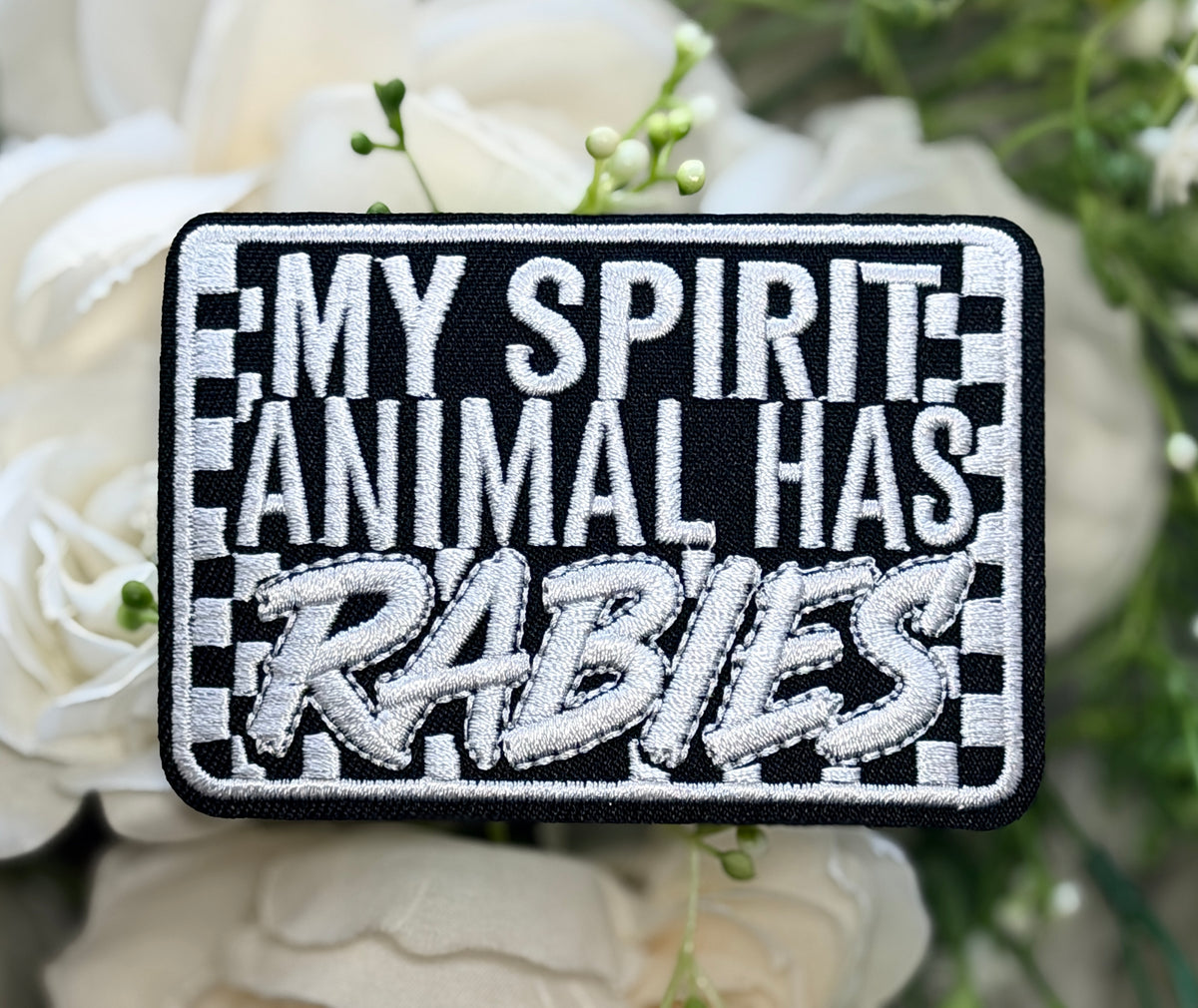 My Spirit Animal Has Rabies Iron on Patch