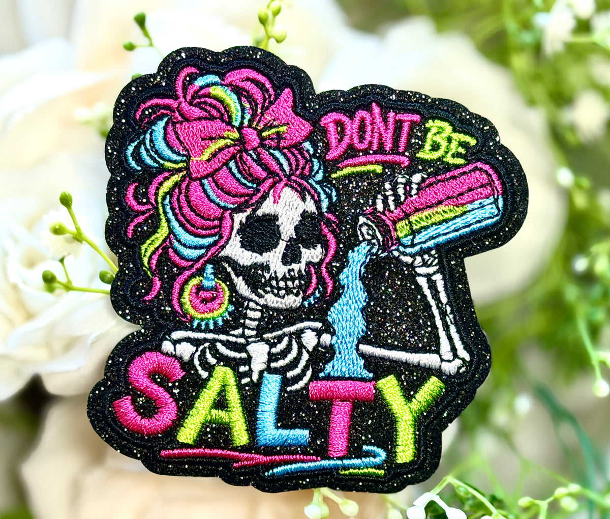 Don't Be Salty Skeleton Iron on Patch