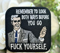 Look Both Ways Iron on Patch