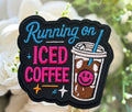 Running on Iced Coffee Iron on Patch