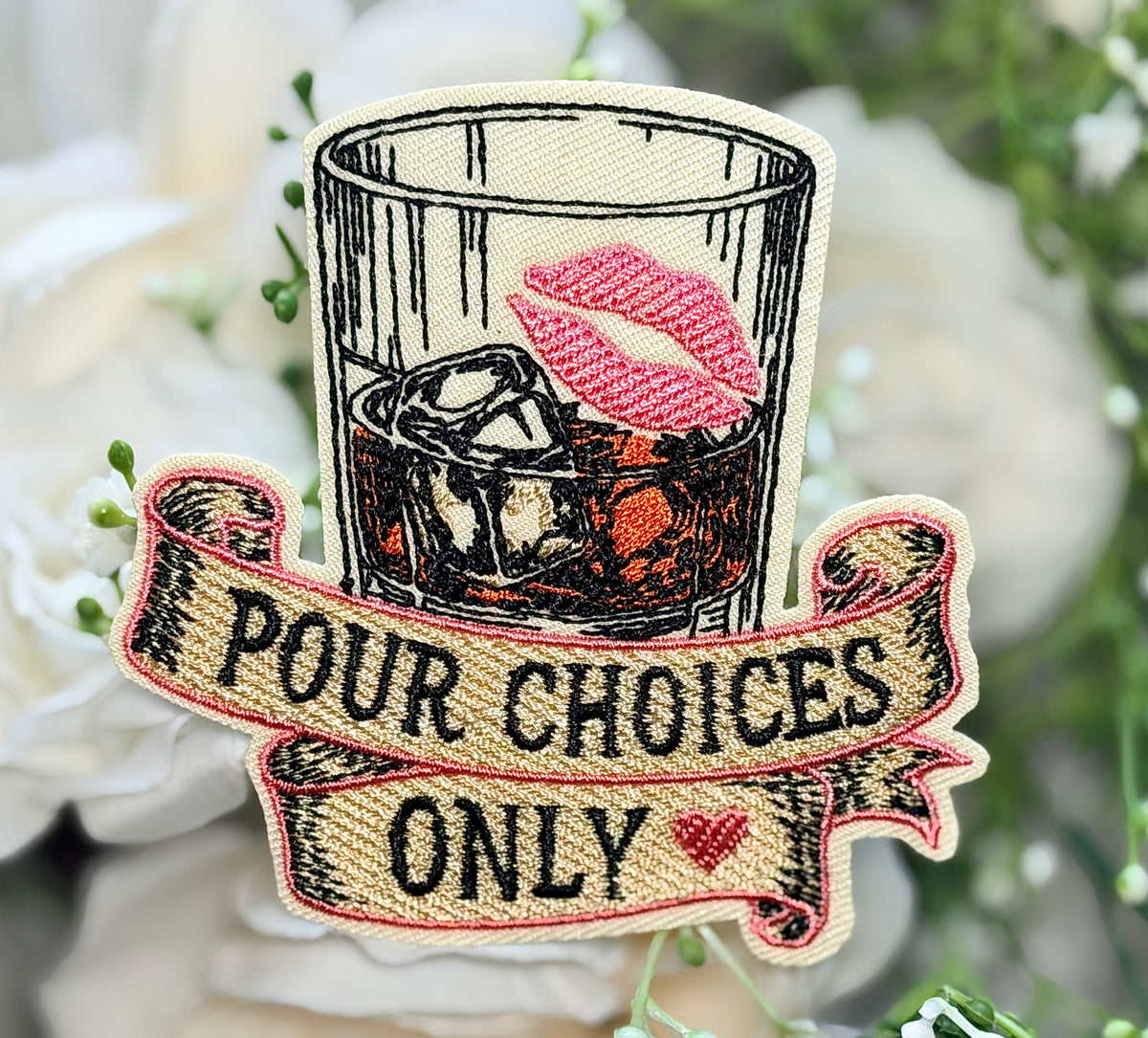 Poor Choices Iron on Patch