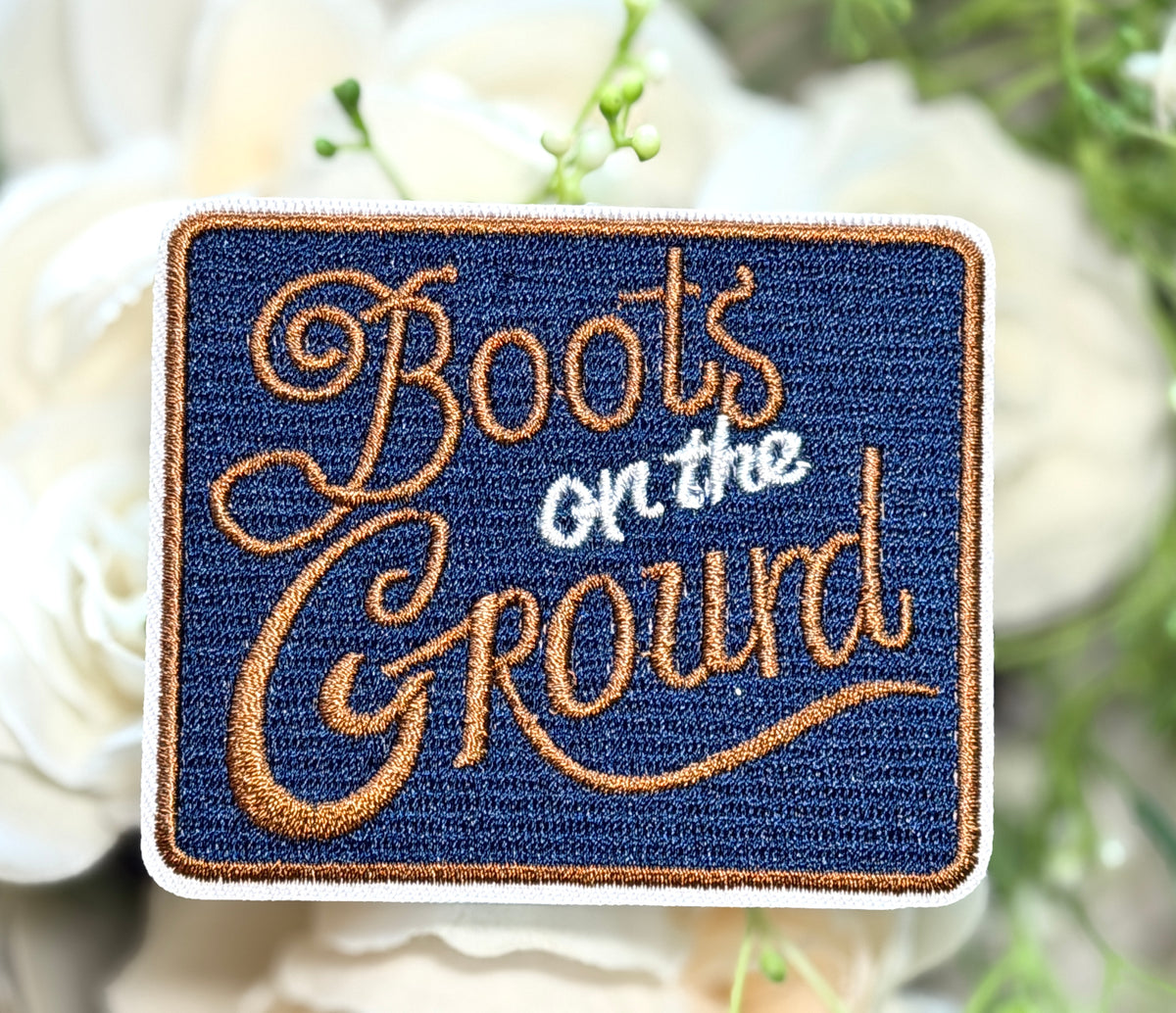 Boots on the Ground Iron on Patch