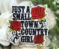 Just a Small Town Country Girl Iron on Patch