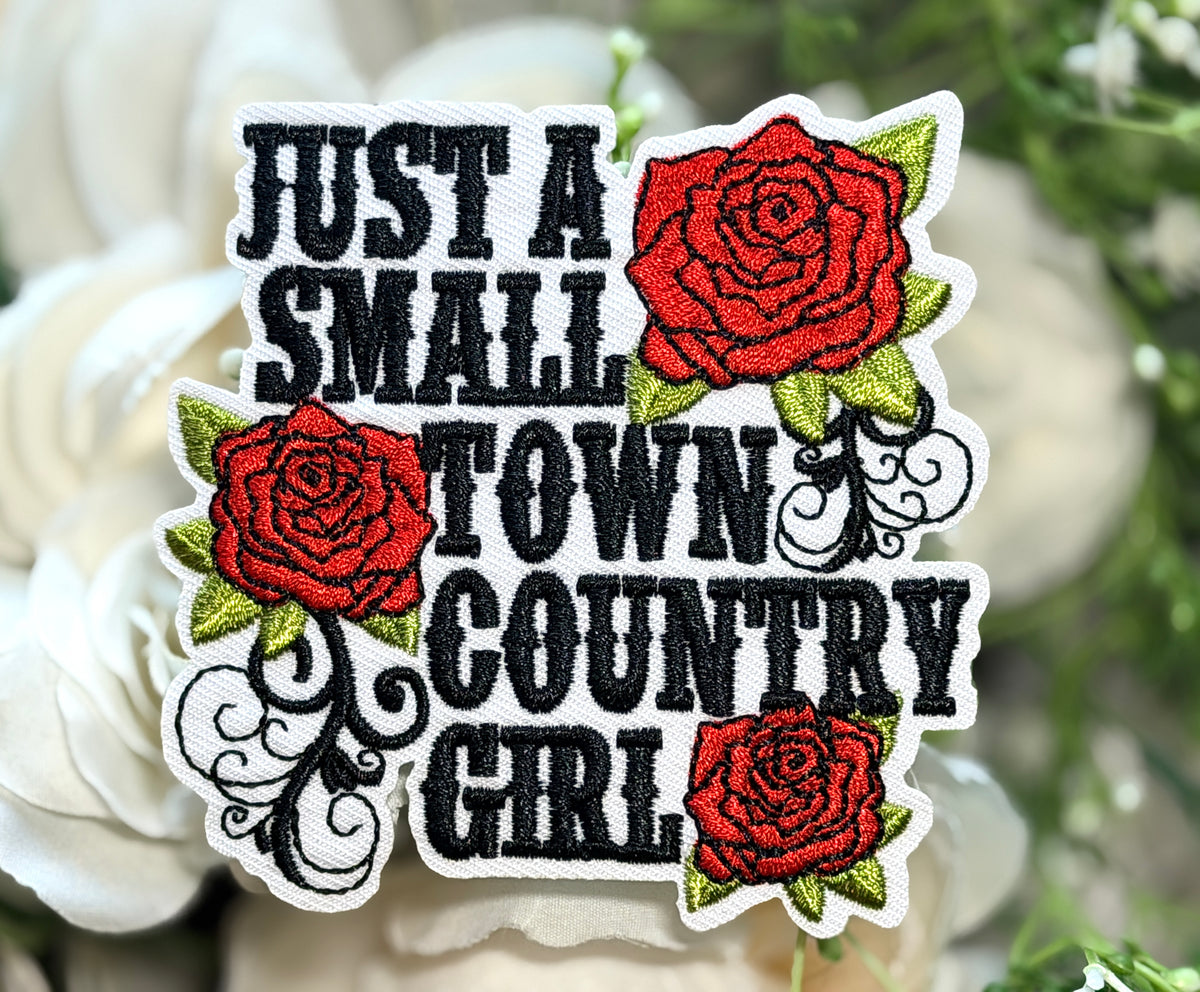 Just a Small Town Country Girl Iron on Patch