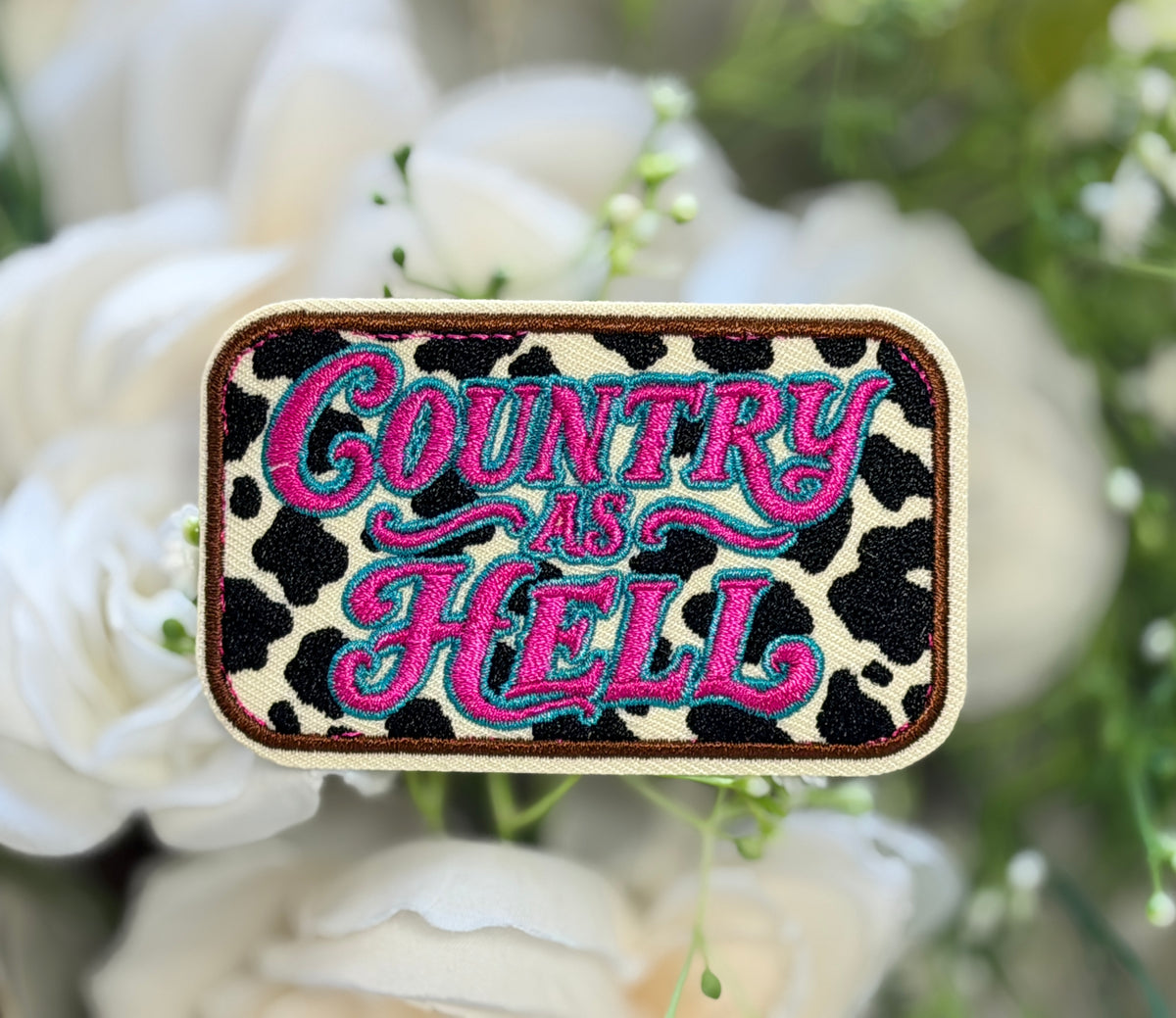 Country as Hell Cow Print Iron on Patch