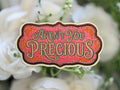 Aren't You Precious Iron on Patch