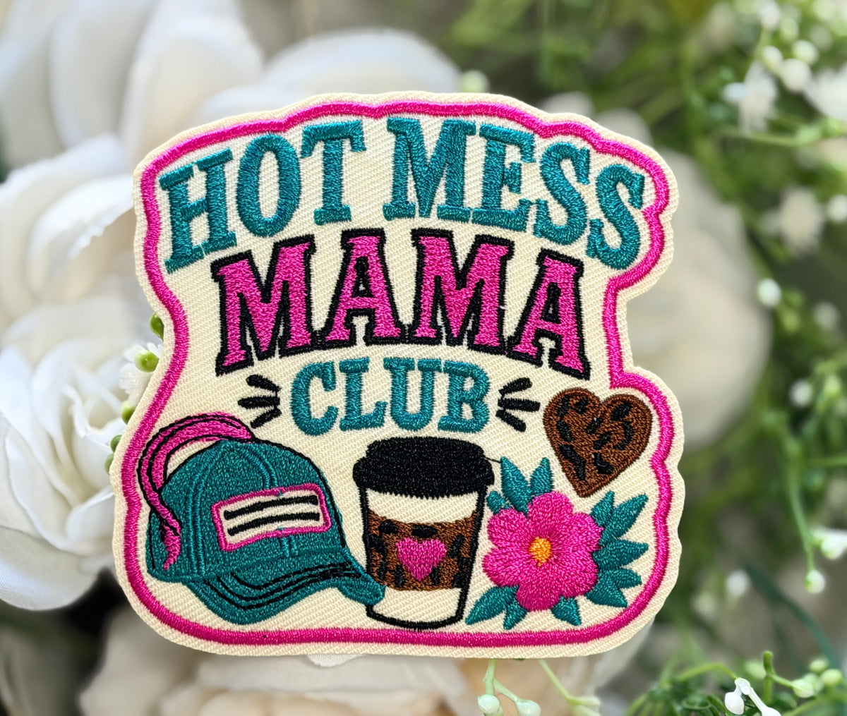 Hot Mess Mama Club Iron on Patch