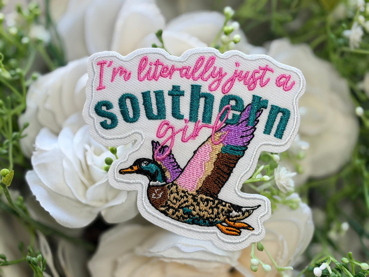 I'm literally just a Southern Girl Iron on Patch