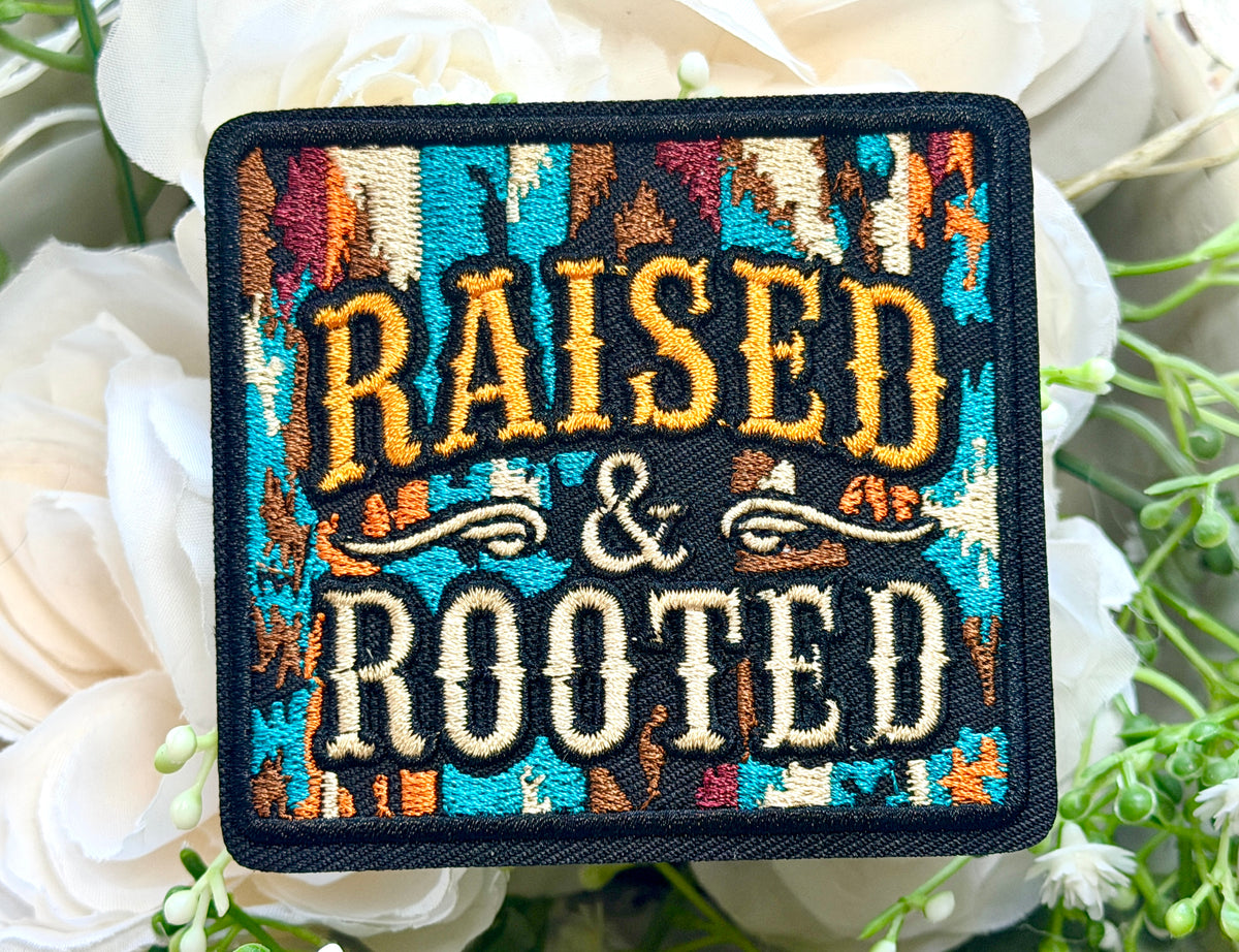 Raised & Rooted