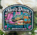 Heels Down & Bottoms Up