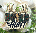 Born to Hunt